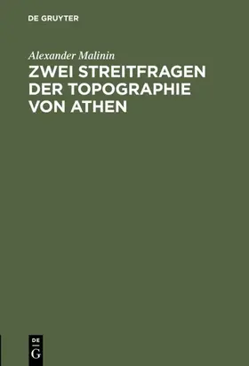 Malinin |  Zwei Streitfragen der Topographie von Athen | eBook | Sack Fachmedien