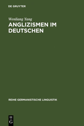 Yang |  Anglizismen im Deutschen | eBook | Sack Fachmedien