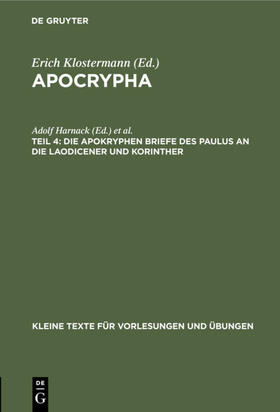 Harnack / Klostermann |  Die apokryphen Briefe des Paulus an die Laodicener und Korinther | eBook | Sack Fachmedien