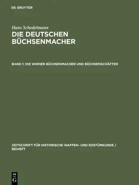 Schedelmann |  Die Wiener Büchsenmacher und Büchsenschäfter | eBook | Sack Fachmedien