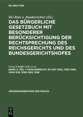 Scheffler / Koeniger |  Familienrecht, §§ 1297–1302, 1353–1390, 1408–1518, 1558–1563, 1588 | eBook | Sack Fachmedien