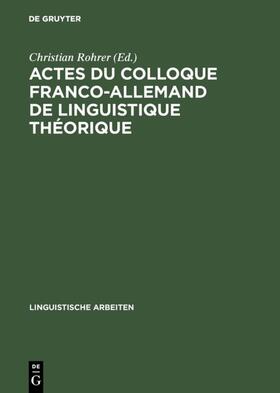 Rohrer |  Actes du colloque franco-allemand de linguistique théorique | eBook | Sack Fachmedien