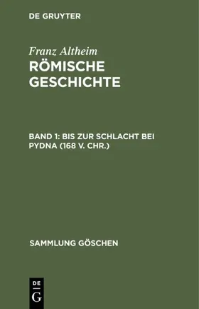 Altheim | Bis zur Schlacht bei Pydna (168 v. Chr.) | E-Book | sack.de