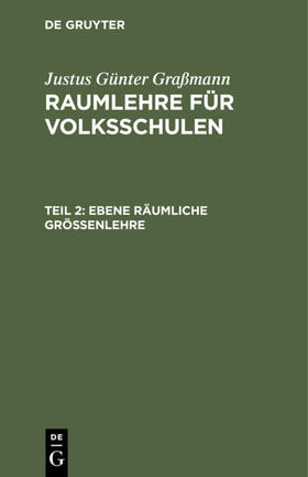 Graßmann |  Ebene räumliche Größenlehre | eBook | Sack Fachmedien