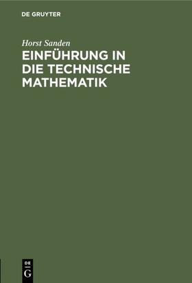 Sanden |  Einführung in die technische Mathematik | eBook | Sack Fachmedien