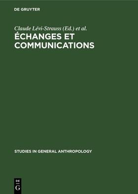 Lévi-Strauss / Pouillon / Maranda |  Échanges et communications | eBook | Sack Fachmedien
