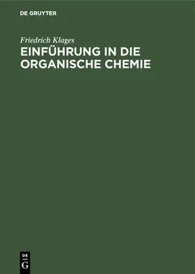 Klages |  Einführung in die organische Chemie | eBook | Sack Fachmedien