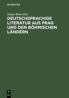 Born |  Deutschsprachige Literatur aus Prag und den böhmischen Ländern | eBook | Sack Fachmedien