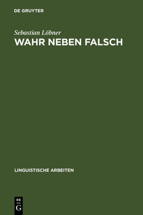 Löbner |  Wahr neben Falsch | eBook | Sack Fachmedien