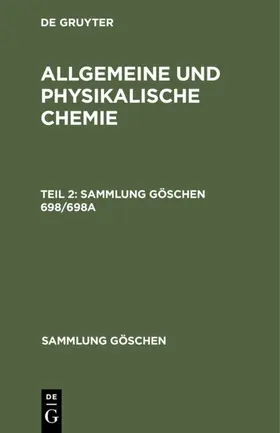  Allgemeine und physikalische Chemie. Teil 2 | eBook | Sack Fachmedien