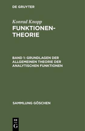 Knopp |  Grundlagen der allgemeinen Theorie der analytischen Funktionen | eBook | Sack Fachmedien