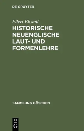 Ekwall |  Historische neuenglische Laut- und Formenlehre | eBook | Sack Fachmedien