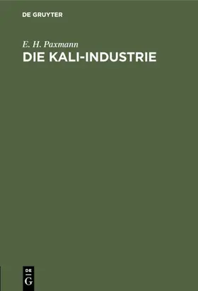 Paxmann |  Die Kali-Industrie | eBook | Sack Fachmedien