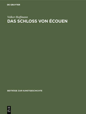 Hoffmann | Das Schloss von Écouen | E-Book | sack.de