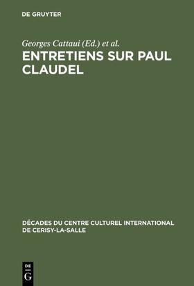 Cattaui / Madaule |  Entretiens sur Paul Claudel | eBook | Sack Fachmedien