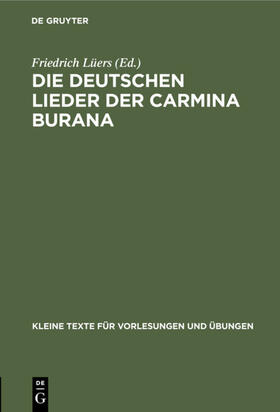 Lüers |  Die deutschen Lieder der Carmina Burana | eBook | Sack Fachmedien
