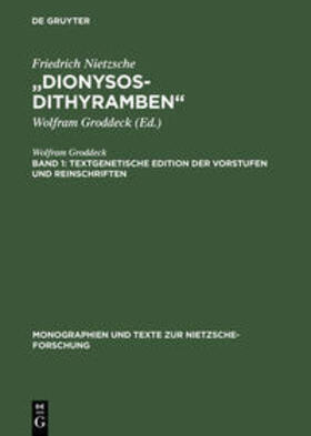Groddeck |  Friedrich Nietzsche: „Dionysos-Dithyramben“ / „Dionysos-Dithyramben“ | Buch |  Sack Fachmedien