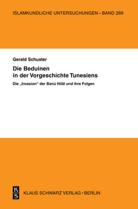 Schuster |  Die Beduinen in der Vorgeschichte Tunesiens | eBook | Sack Fachmedien