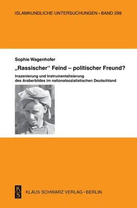 Wagenhofer |  "Rassischer" Feind - politischer Freund? | eBook | Sack Fachmedien