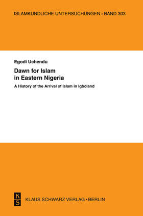 Uchendu |  Dawn for Islam in Eastern Nigeria | eBook | Sack Fachmedien