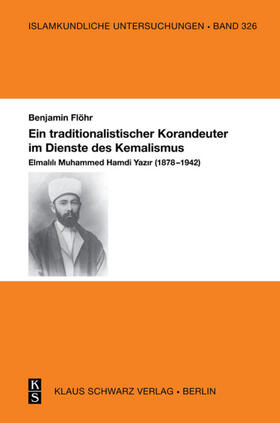 Flöhr |  Ein traditionalistischer Korandeuter im Dienste des Kemalismus | eBook | Sack Fachmedien