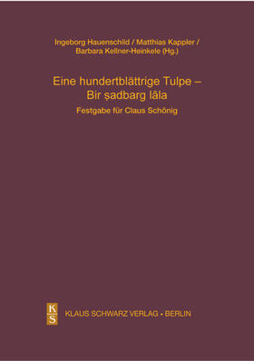 Hauenschild / Kellner-Heinkele / Kappler |  Eine hundertblättrige Tulpe - Bir sadbarg lala | eBook | Sack Fachmedien