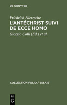 Nietzsche / Colli / Montinari |  L¿Antéchrist suivi de Ecce Homo | Buch |  Sack Fachmedien