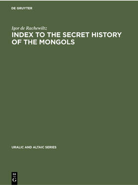 Rachewiltz |  Index to the Secret History of the Mongols | Buch |  Sack Fachmedien