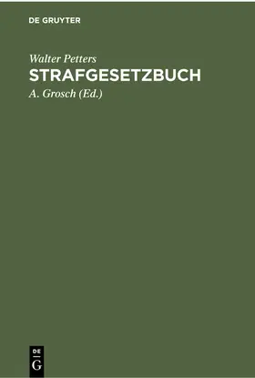 Petters / Grosch |  Strafgesetzbuch | Buch |  Sack Fachmedien