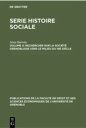 Ibarrola |  Recherches sur la société grenobloise vers le milieu du 19e siècle | Buch |  Sack Fachmedien