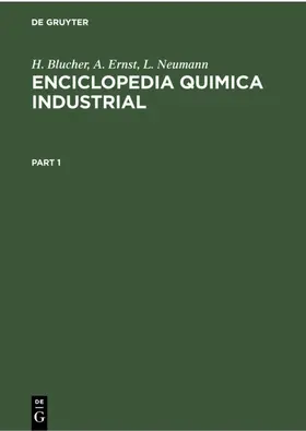 Blucher / Neumann / Ernst |  Enciclopedia Quimica Industrial | Buch |  Sack Fachmedien