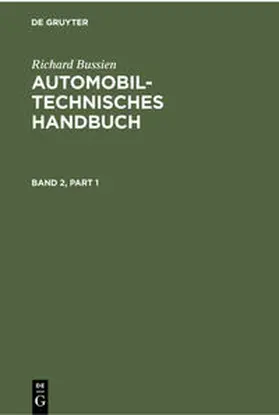 Bussien |  Richard Bussien: Automobiltechnisches Handbuch. Band 2 | Buch |  Sack Fachmedien