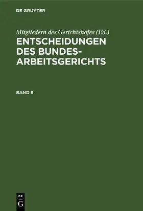  Entscheidungen des Bundesarbeitsgerichts. Band 8 | Buch |  Sack Fachmedien