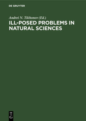 Tikhonov |  Ill-Posed Problems in Natural Sciences | Buch |  Sack Fachmedien