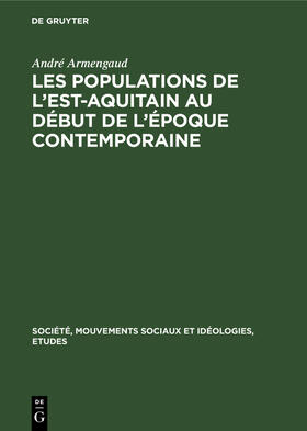 Armengaud |  Les populations de l'est-aquitain au début de l'époque contemporaine | Buch |  Sack Fachmedien