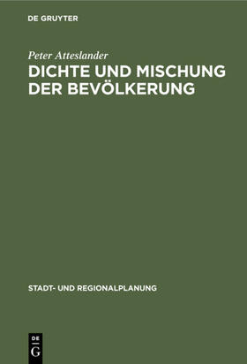 Atteslander |  Dichte und Mischung der Bevölkerung | Buch |  Sack Fachmedien