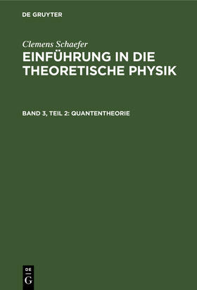 Schaefer |  Quantentheorie | Buch |  Sack Fachmedien