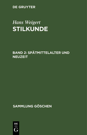 Weigert |  Spätmittelalter und Neuzeit | Buch |  Sack Fachmedien