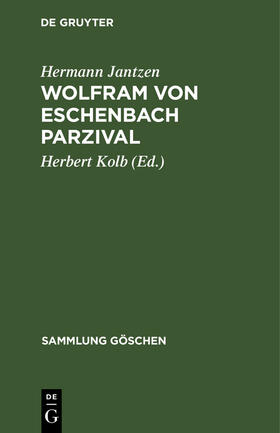 Jantzen / Kolb |  Wolfram von Eschenbach Parzival | Buch |  Sack Fachmedien