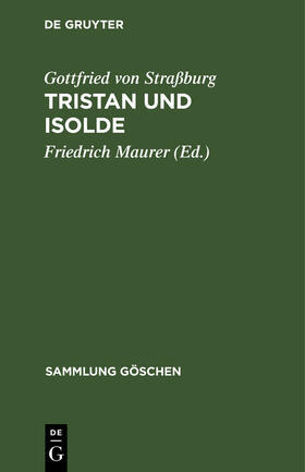 Straßburg / Maurer |  Tristan und Isolde | Buch |  Sack Fachmedien