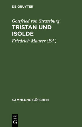 Strassburg / Maurer |  Tristan und Isolde | Buch |  Sack Fachmedien