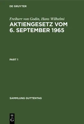 Godin / Wilhelmi |  Aktiengesetz vom 6. September 1965 | Buch |  Sack Fachmedien