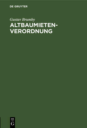 Brumby |  Altbaumietenverordnung | Buch |  Sack Fachmedien