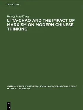 Sung-K'ang |  Li Ta-Chao and the Impact of Marxism on Modern Chinese Thinking | Buch |  Sack Fachmedien