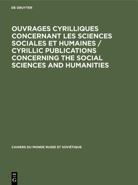 Degruyter |  Ouvrages cyrilliques concernant les sciences sociales et humaines / Cyrillic publications concerning the social sciences and humanities | Buch |  Sack Fachmedien