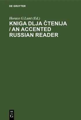 Lunt |  Kniga dlja ¿tenija / An Accented Russian Reader | Buch |  Sack Fachmedien