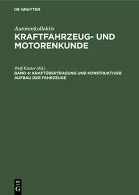 Küster |  Kraftübertragung und konstruktiver Aufbau der Fahrzeuge | Buch |  Sack Fachmedien