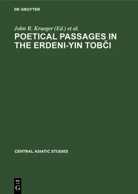 Krueger |  Poetical Passages in the Erdeni-Yin Tob¿i | Buch |  Sack Fachmedien