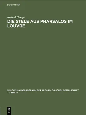 Hampe |  Die Stele aus Pharsalos im Louvre | Buch |  Sack Fachmedien