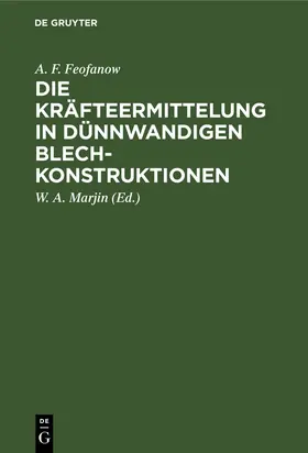 Feofanow / Marjin |  Die Kräfteermittelung in Dünnwandigen Blechkonstruktionen | Buch |  Sack Fachmedien